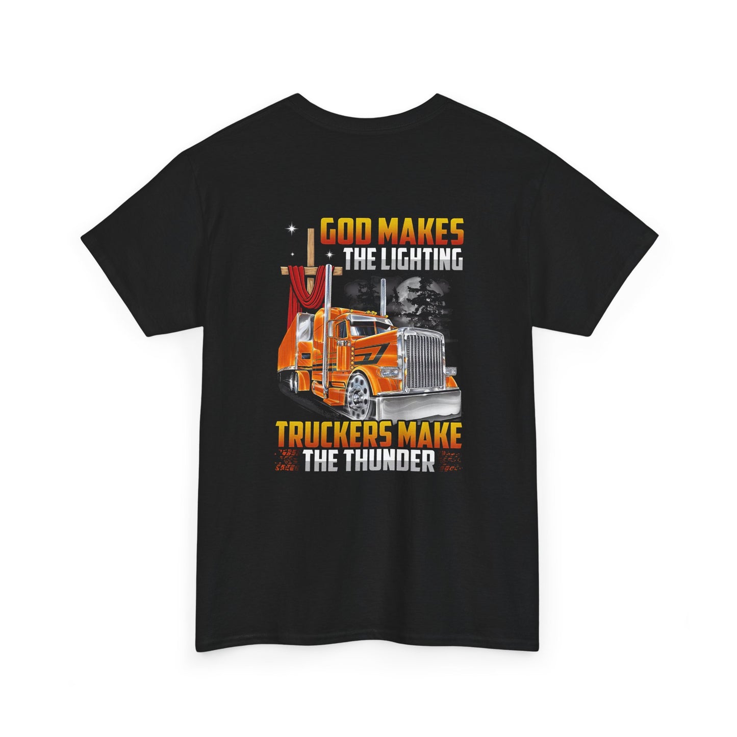 Truckers make the Thunder Cotton Tee