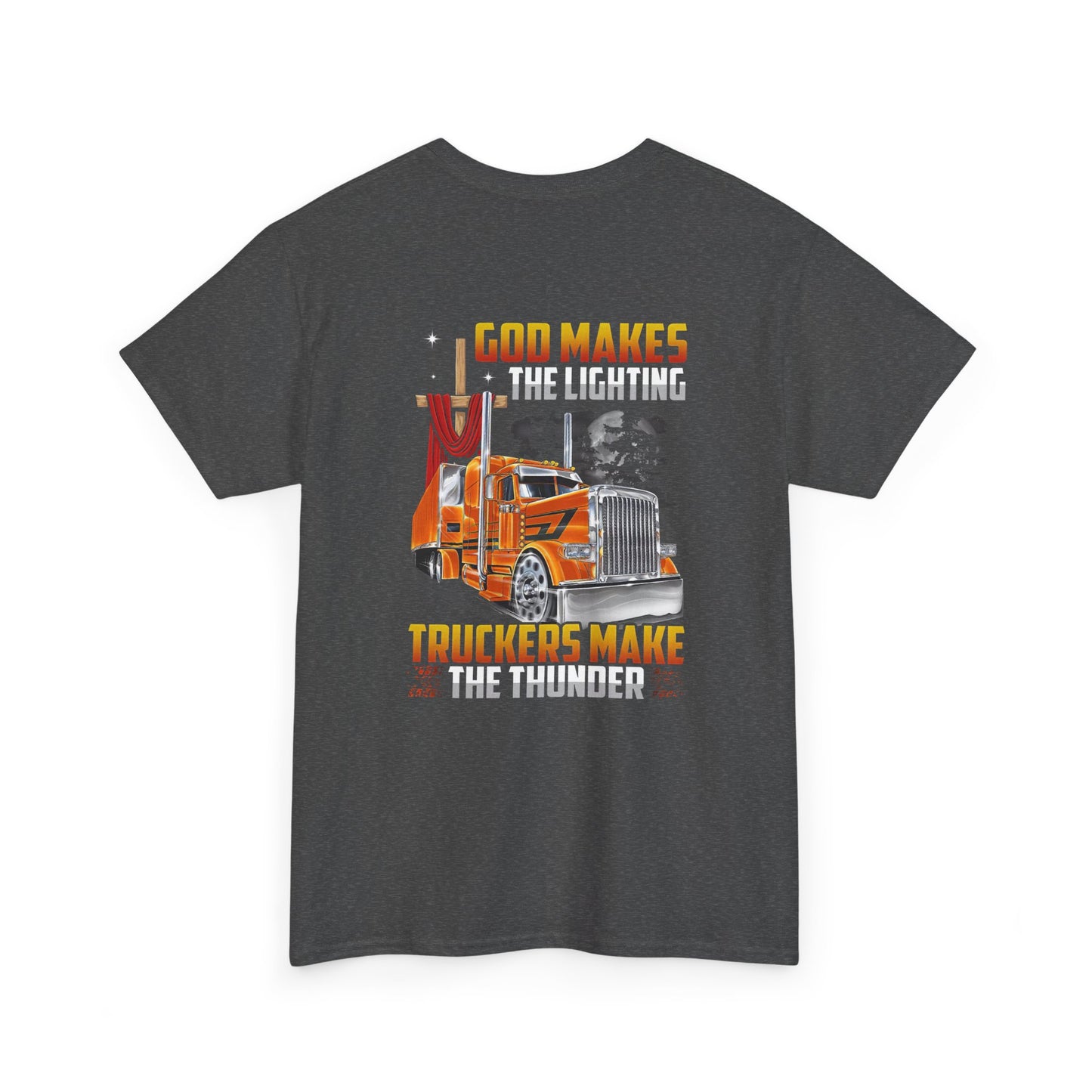 Truckers make the Thunder Cotton Tee