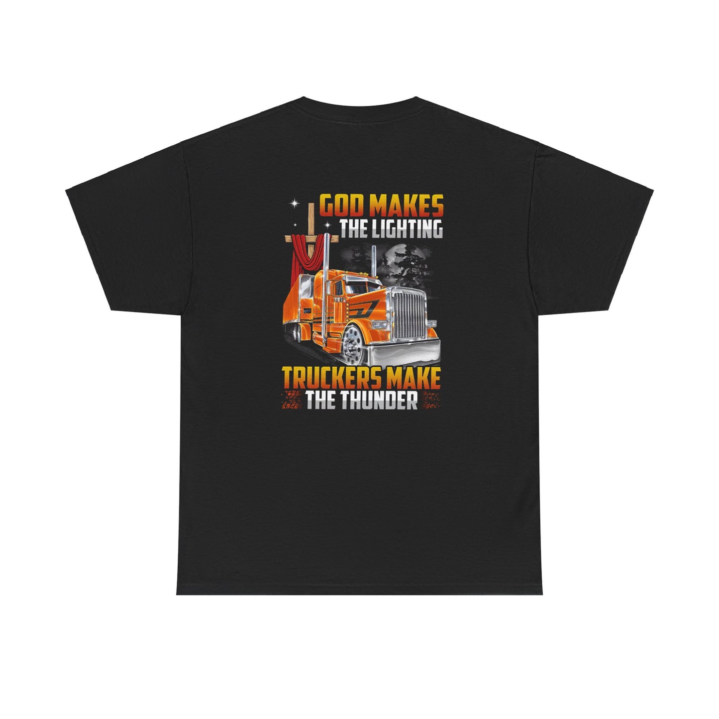 Truckers make the Thunder Cotton Tee