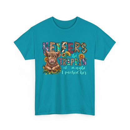 Heifers be trippin Unisex Heavy Cotton Tee