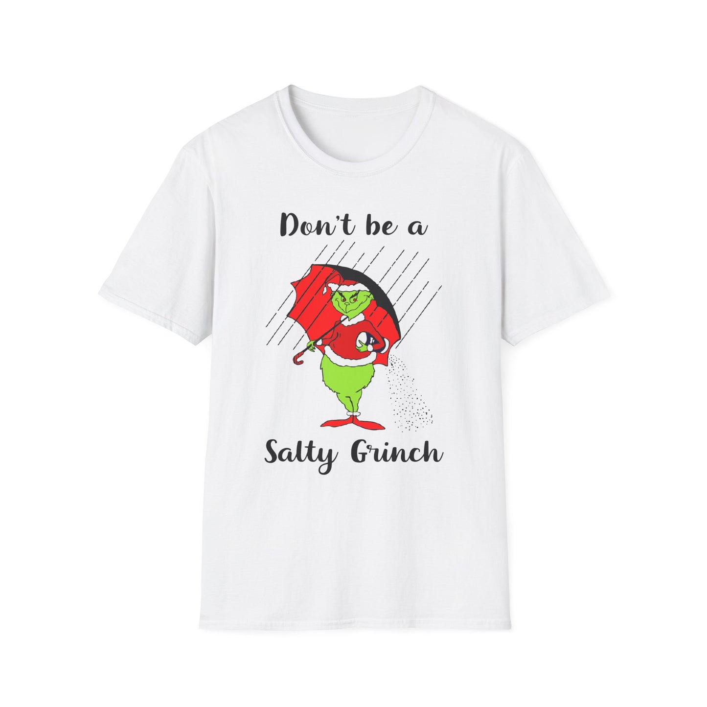 Dont Be Salty Softstyle T-Shirt