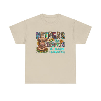 Heifers be trippin Unisex Heavy Cotton Tee