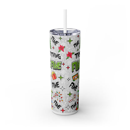 Im Fine Skinny Tumbler with Straw, 20oz