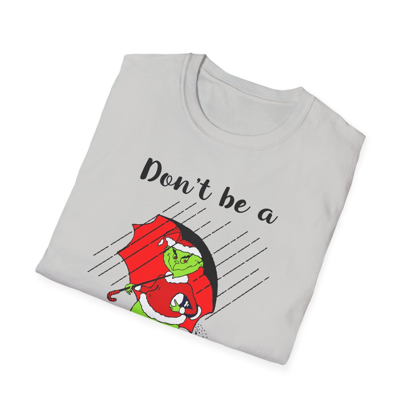 Dont Be Salty Softstyle T-Shirt